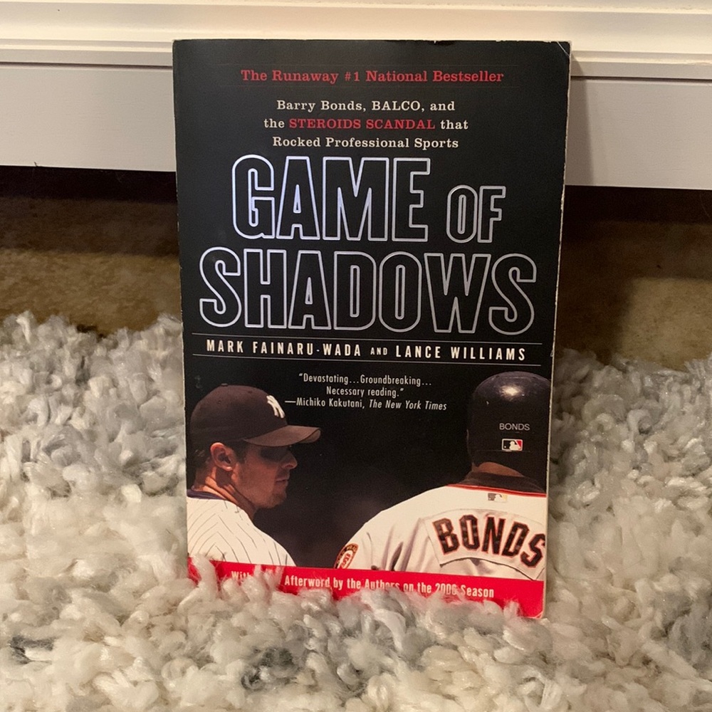 Game of Shadows by Mark Fainaru Wada and Lance Williams